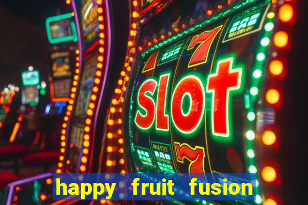 happy fruit fusion paga mesmo